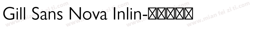 Gill Sans Nova Inlin字体转换
